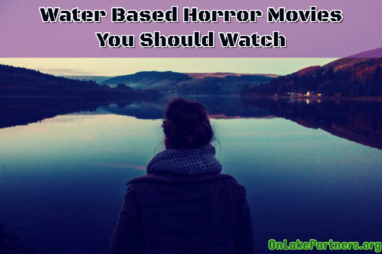 Water Based Horror Movies